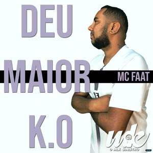 Deu Maior K.O (feat. DJ MK o Mlk Sinistro)