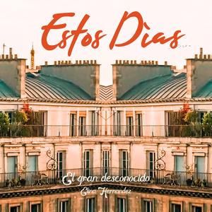 Estos Días