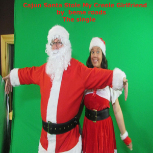Cajun Santa Stole My Creole Girlfriend