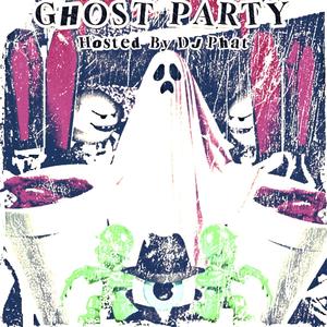 Ghost Party (feat. Acid Souljah & Xhris2Eazy) (DJ Phat Mix)