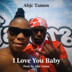 I Love You Baby