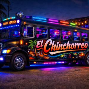 El Chinchorreo (Remix Version)