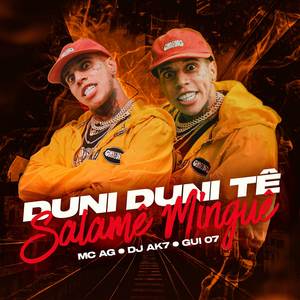 Duni Duni Tê Salamê Minguê