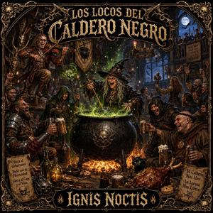 LOS LOCOS DEL CALDERO NEGRO