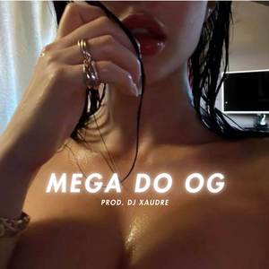 MEGA DO OG
