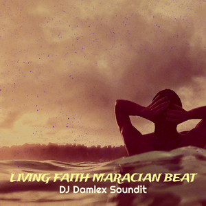 Living Faith Maracian Beat