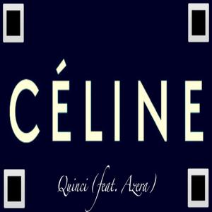 Celine (feat. Azera)