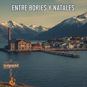 Entre Bories Y Natales