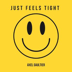 Just Feels Tight (Dj Global Byte Mix)