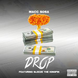 DROP (feat. SLEEZE THE KINGPIN)