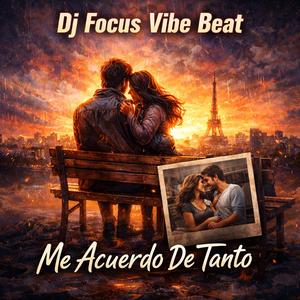 Me Acuerdo De Tanto