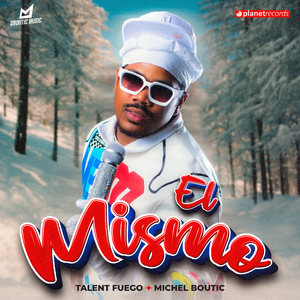 El Mismo (Prod. by Michel Boutic)