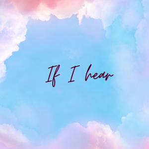 If I hear (feat. Temilola)