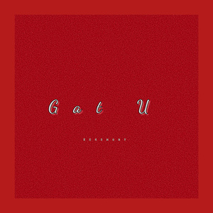 I Gat U