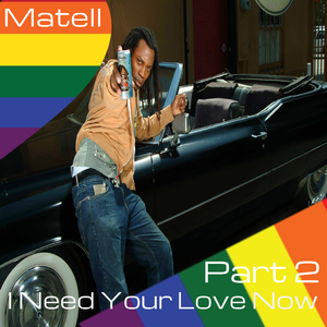 I Need Your Love Now (Part 2)