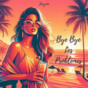 Bye Bye Les Problèmes