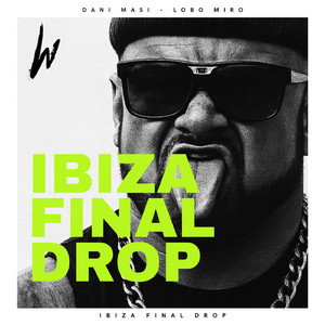 Ibiza Final Drop