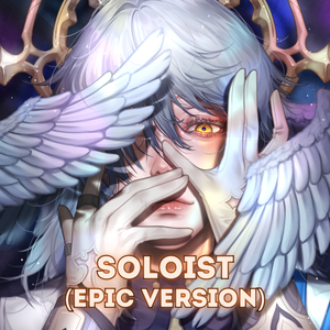 Soloist (Epic Version)
