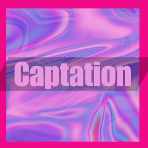 Captation