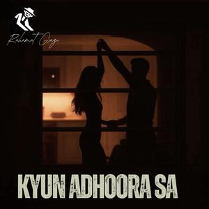 Kyun Adhoora Sa