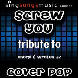 Screw You (Tribute Version)
