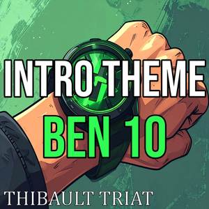 Ben 10 Intro Theme (From "Ben 10") (Instrumental Cover Version)