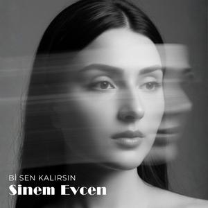 Bi Sen Kalırsın