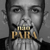 X Sem Peita - Não Para