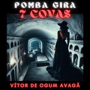 Pomba Gira 7 Covas