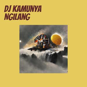 Dj Kamunya Ngilang