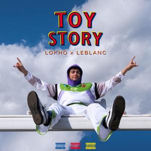 Toy Story (feat. LeBlanc)