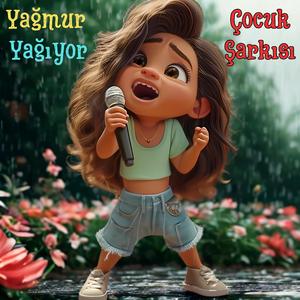 Yağmur Yağıyor