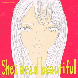 She's dead beautiful (Instrumental)