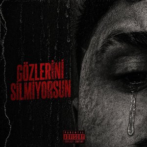 Gözlerini Silmiyorsun