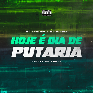 Hoje é Dia de Putaria