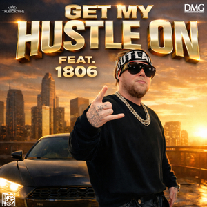 Get My Hustle On