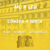 MC Kleu - Começa a Senta