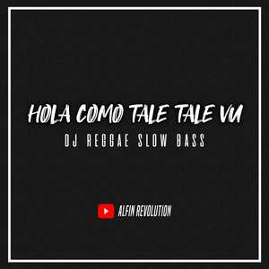 DJ Reggae Hola Como TaleTale Hu - Inst