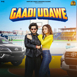 Gaadi Udwane (feat. Vaishali Chaudhary)