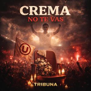 Crema no te vas