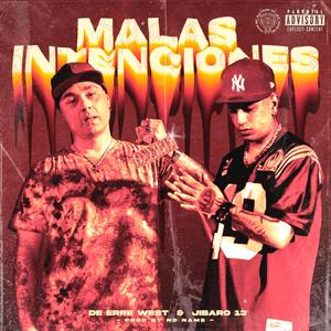Malas Intenciones (feat. jibaro 13)