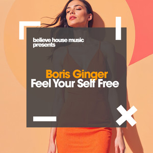 Feel Your Self Free (Original Mix)