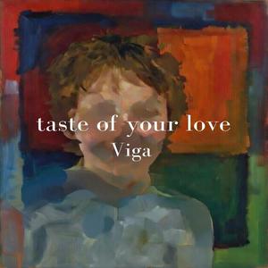 taste of your love