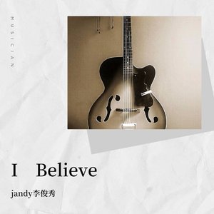 jandy李俊秀-I Believe_&jandy李俊秀