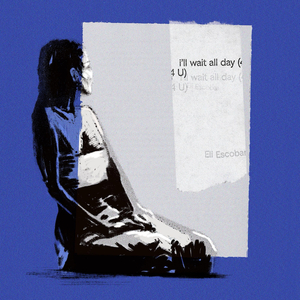 i'll wait all day (4 U)