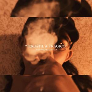 Versátil y Trágico (feat. ¥eoca)