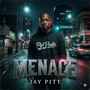 Menace (feat. Piff Radio)