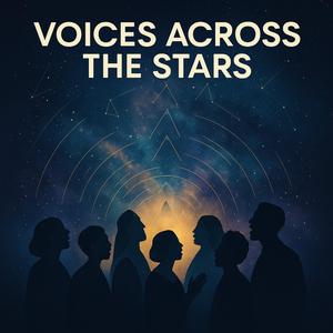 Voices Across the Stars