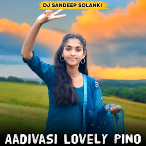 Aadivasi Lovely Pino