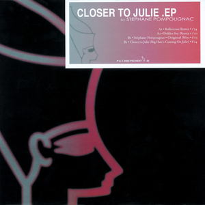Closer To Julie (Original Mix)